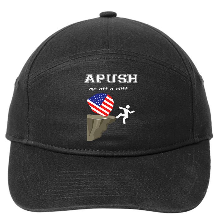 Apush Me Off A Cliff 2024 Ap Exam For Students 7-Panel Snapback Hat