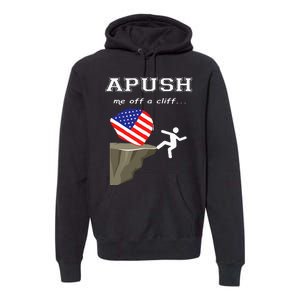 Apush Me Off A Cliff 2024 Ap Exam For Students Premium Hoodie