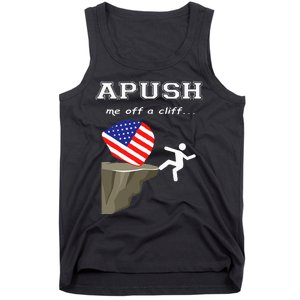 Apush Me Off A Cliff 2024 Ap Exam For Students Tank Top