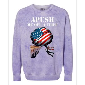 Apush Me Off A Cliff 2024 Ap Us History Colorblast Crewneck Sweatshirt