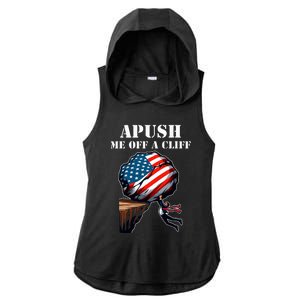 Apush Me Off A Cliff 2024 Ap Us History Ladies PosiCharge Tri-Blend Wicking Draft Hoodie Tank