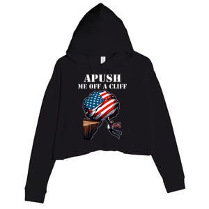 Apush Me Off A Cliff 2024 Ap Us History Crop Fleece Hoodie