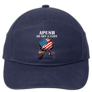 Apush Me Off A Cliff 2024 Ap Us History 7-Panel Snapback Hat