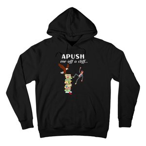 Apush Me Off A Cliff 2024 Hoodie