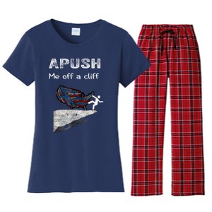 APUSH Me Off A Cliff Funny AP US History Women's Flannel Pajama Set