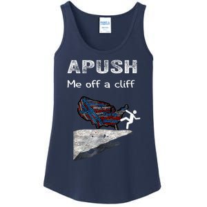 APUSH Me Off A Cliff Funny AP US History Ladies Essential Tank