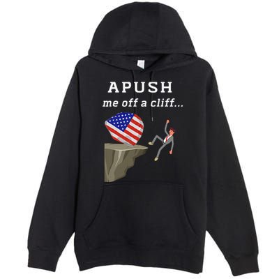 Apush Me Off A Cliff 2024 Ap Exam For Students Premium Pullover Hoodie