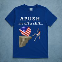 Apush Me Off A Cliff 2024 Ap Exam For Students T-Shirt