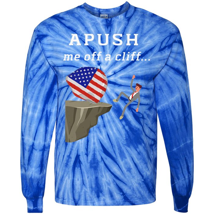 Apush Me Off A Cliff 2024 Ap Exam For Students Tie-Dye Long Sleeve Shirt