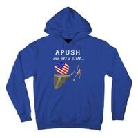 Apush Me Off A Cliff 2024 Ap Exam For Students Tall Hoodie