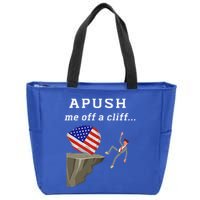 Apush Me Off A Cliff 2024 Ap Exam For Students Zip Tote Bag
