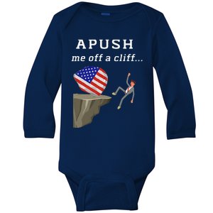 Apush Me Off A Cliff 2024 Ap Exam For Students Baby Long Sleeve Bodysuit