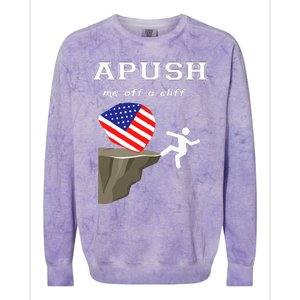 Apush Me Off A Cliff 2024 Ap Exam For Students Colorblast Crewneck Sweatshirt