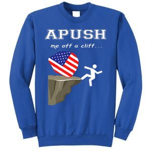 Apush Me Off A Cliff 2024 Ap Exam For Students Sweatshirt