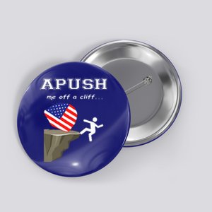 Apush Me Off A Cliff 2024 Ap Exam For Students Button