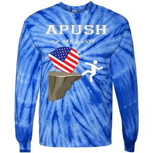 Apush Me Off A Cliff 2024 Ap Exam For Students Tie-Dye Long Sleeve Shirt