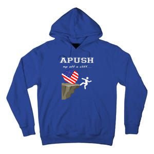 Apush Me Off A Cliff 2024 Ap Exam For Students Tall Hoodie