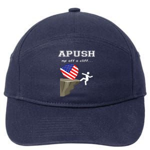 Apush Me Off A Cliff 2024 Ap Exam For Students 7-Panel Snapback Hat