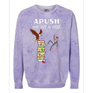 Apush Me Off A Cliff 2024 Ap Exam For Students Witty Colorblast Crewneck Sweatshirt