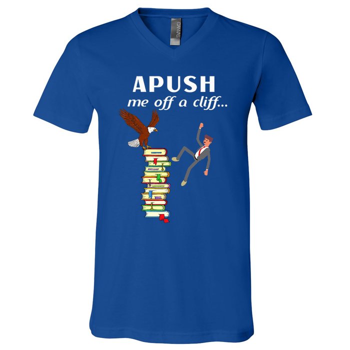 Apush Me Off A Cliff 2024 Ap Exam For Students Witty V-Neck T-Shirt