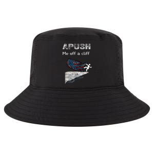 Apush Me Off A Cliff Funny Ap Us History Cool Comfort Performance Bucket Hat