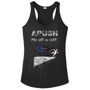 Apush Me Off A Cliff Funny Ap Us History Ladies PosiCharge Competitor Racerback Tank