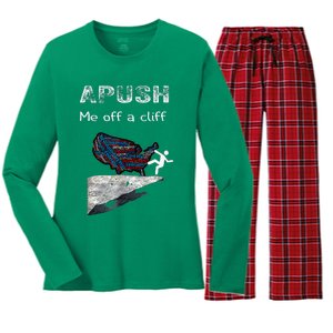 Apush Me Off A Cliff Funny Ap Us History Women's Long Sleeve Flannel Pajama Set 