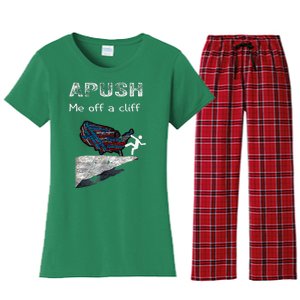 Apush Me Off A Cliff Funny Ap Us History Women's Flannel Pajama Set