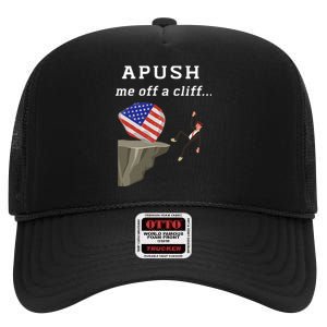 Apush Me Off A Cliff 2024 Ap Exam For Students Funny Trendy High Crown Mesh Back Trucker Hat