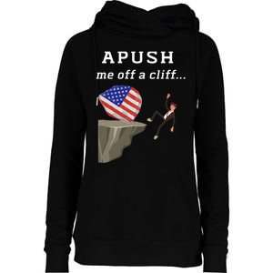 Apush Me Off A Cliff 2024 Ap Exam For Students Funny Trendy Womens Funnel Neck Pullover Hood