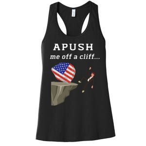 Apush Me Off A Cliff 2024 Ap Exam For Students Funny Trendy Women's Racerback Tank