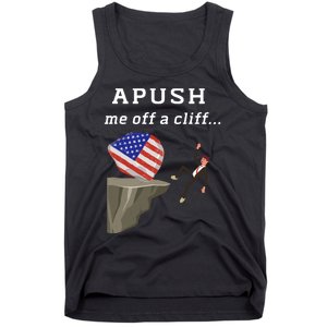 Apush Me Off A Cliff 2024 Ap Exam For Students Funny Trendy Tank Top