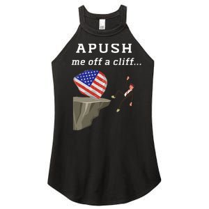 Apush Me Off A Cliff 2024 Ap Exam For Students Funny Trendy Women's Perfect Tri Rocker Tank