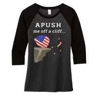 Apush Me Off A Cliff 2024 Ap Exam For Students Funny Trendy Women's Tri-Blend 3/4-Sleeve Raglan Shirt