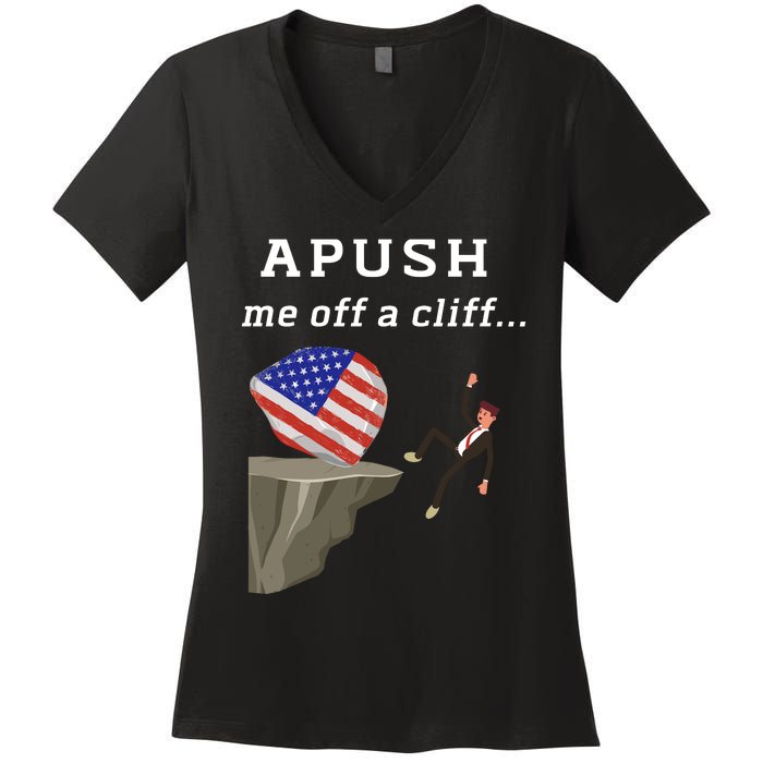 Apush Me Off A Cliff 2024 Ap Exam For Students Funny Trendy Women's V-Neck T-Shirt