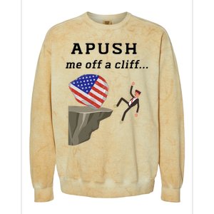 Apush Me Off A Cliff 2024 Ap Exam For Students Funny Trendy Colorblast Crewneck Sweatshirt