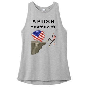 Apush Me Off A Cliff 2024 Ap Exam For Students Funny Trendy Ladies PosiCharge Tri-Blend Wicking Tank