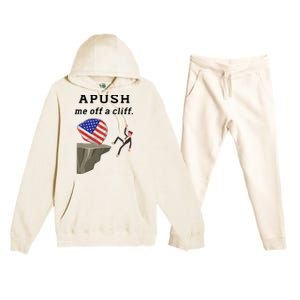 Apush Me Off A Cliff 2024 Ap Exam For Students Funny Trendy Premium Hooded Sweatsuit Set