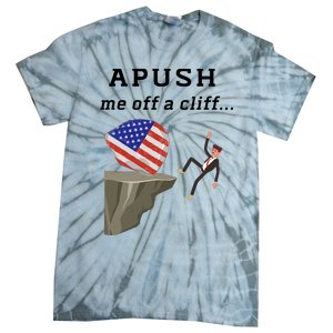 Apush Me Off A Cliff 2024 Ap Exam For Students Funny Trendy Tie-Dye T-Shirt