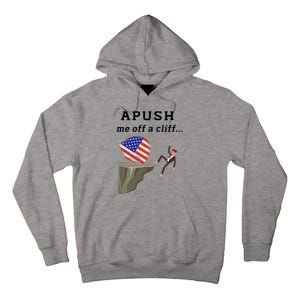 Apush Me Off A Cliff 2024 Ap Exam For Students Funny Trendy Tall Hoodie