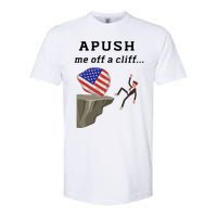 Apush Me Off A Cliff 2024 Ap Exam For Students Funny Trendy Softstyle CVC T-Shirt