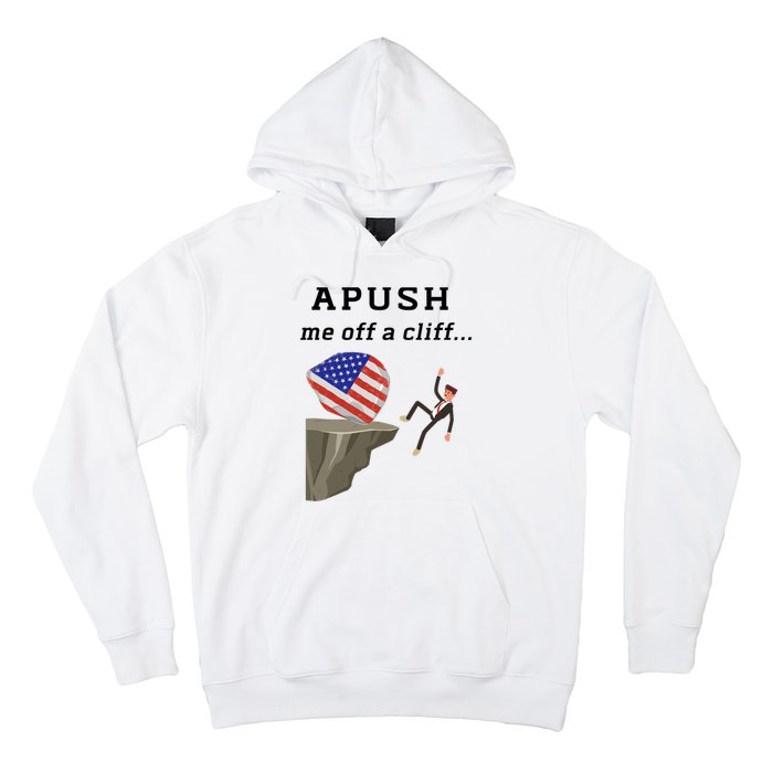 Apush Me Off A Cliff 2024 Ap Exam For Students Funny Trendy Hoodie