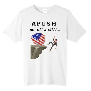 Apush Me Off A Cliff 2024 Ap Exam For Students Funny Trendy Tall Fusion ChromaSoft Performance T-Shirt