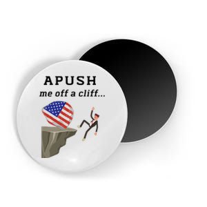 Apush Me Off A Cliff 2024 Ap Exam For Students Funny Trendy Magnet