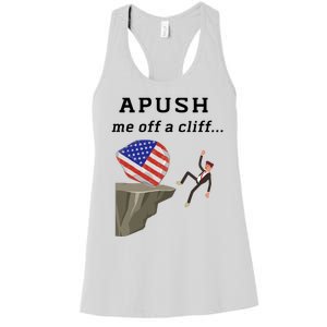 Apush Me Off A Cliff 2024 Ap Exam For Students Funny Trendy Women's Racerback Tank