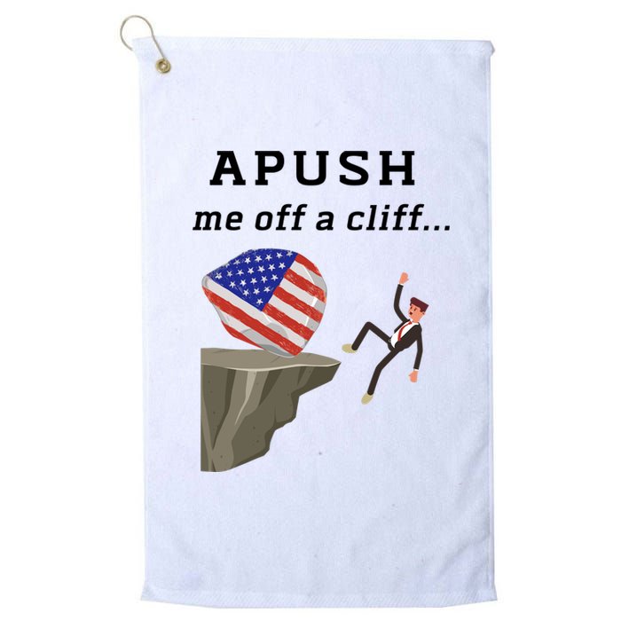 Apush Me Off A Cliff 2024 Ap Exam For Students Funny Trendy Platinum Collection Golf Towel