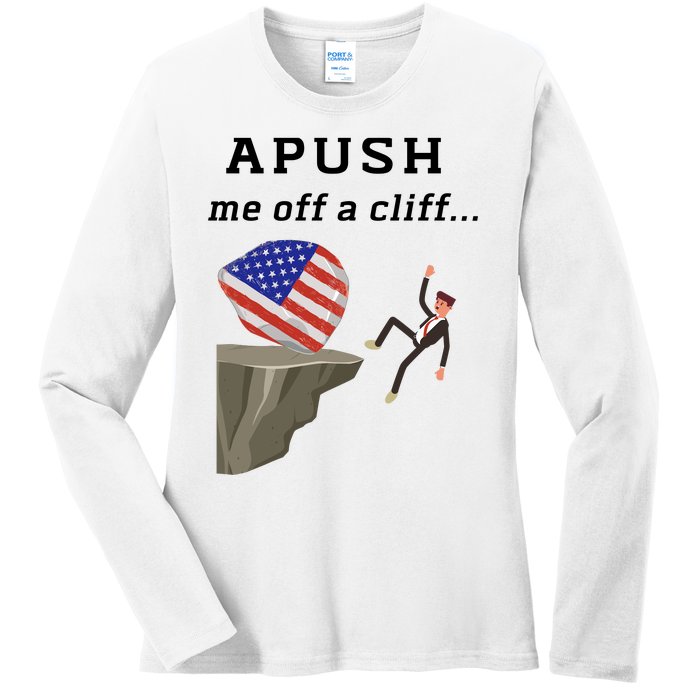 Apush Me Off A Cliff 2024 Ap Exam For Students Funny Trendy Ladies Long Sleeve Shirt