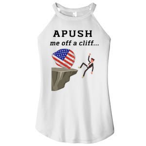 Apush Me Off A Cliff 2024 Ap Exam For Students Funny Trendy Women's Perfect Tri Rocker Tank