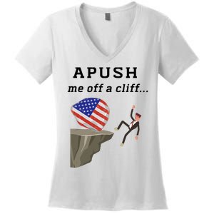 Apush Me Off A Cliff 2024 Ap Exam For Students Funny Trendy Women's V-Neck T-Shirt