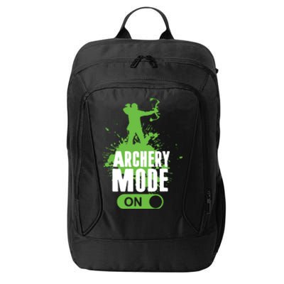 Archery Mode On Cool Hunting Bow Arrow Men Archer Gift City Backpack